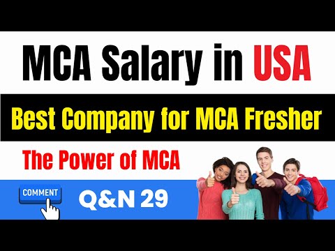 (Q&A #29) MCA Salary in USA/Best Company for MCA Fresher