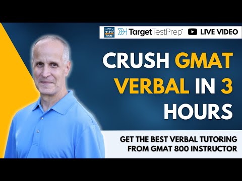 Crush GMAT Verbal with GMAT 800 Instructor | 3-hour NonStop #GMAT Crash-Course