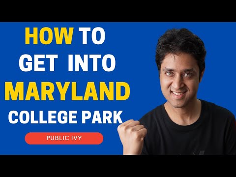 University of Maryland | COMPLETE GUIDE ON HOW TO GET IN UMaryland | College Admission |College vlog