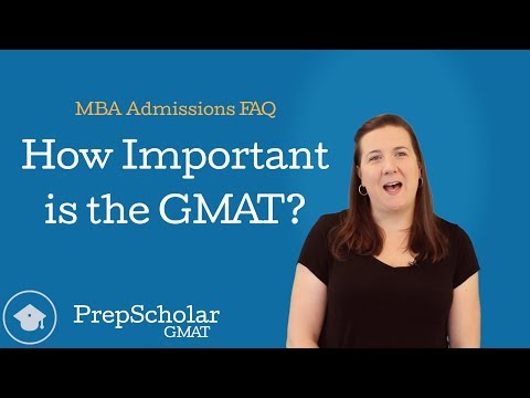 How Important is the GMAT?