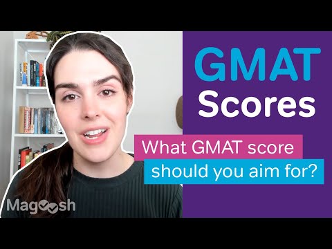 Getting an MBA - What Should My GMAT Score Look Like?