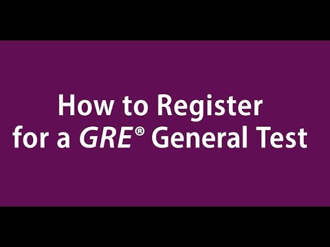 How to Register for the GRE® General Test