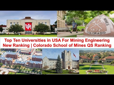 Top Ten Universities in USA For Mining Engineering New Ranking | Colorado School of Mines QS Ranking