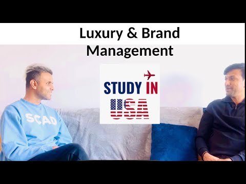 LUXURY AND BRAND MANAGEMENT | in USA | SCAD | MA | MFA | Job after Studies in US | Indian Students