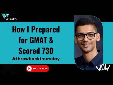 How I Scored 730 in the GMAT (95%ile) | GMAT Prep Tips #throwbackthursday