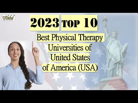 2023's TOP 10 Best Physical Therapy Universities of United States of America (USA)!!