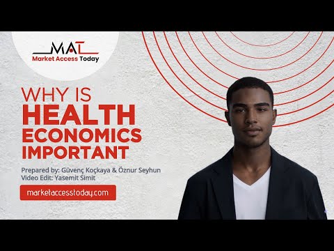 Why Is Health Economics Important?