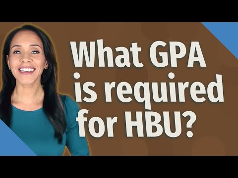 What GPA is required for HBU?