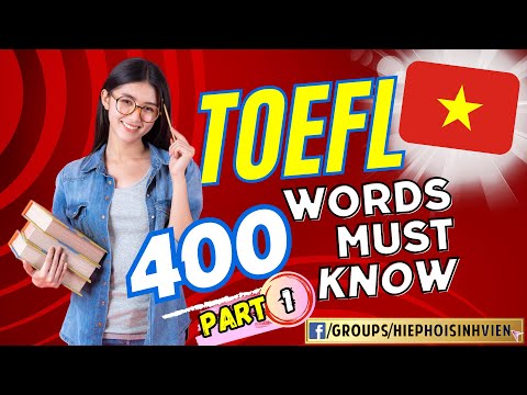 Anh - Việt: 400 Must Have Words for the TOEFL #toefl #toeflibt