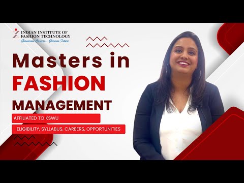 Masters in Fashion Management - Everything You Need To Know | Eligibility, Syllabus, Careers & More