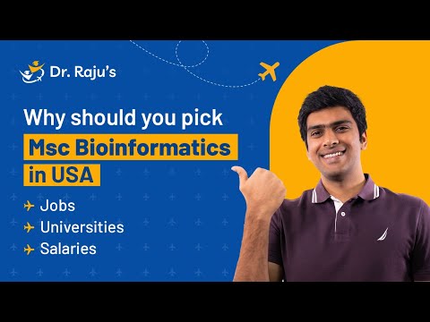 MSc Bioinformatics in USA: Universities & Job Market | Masters in USA | Dr Raju's Consultancy