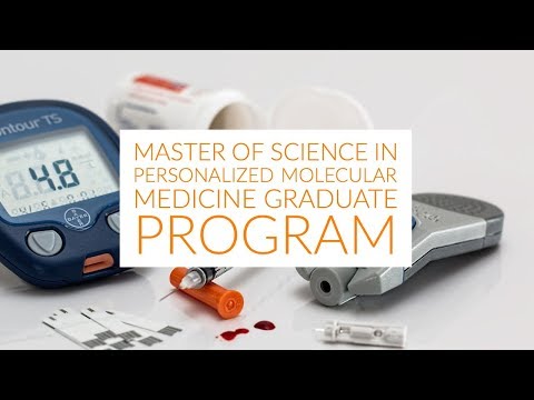 Master of Science  in Personalized Molecular Medicine Program