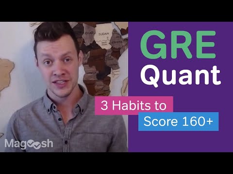 How to Score a 160+ in GRE Quant: Three Habits of High Scorers