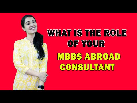 Role of MBBS Abroad Consultant in Your Admission | STUDY MBBS ABROAD