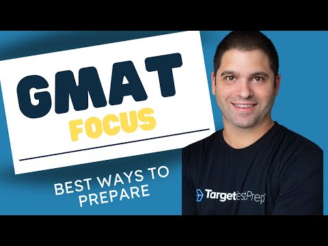 How to Best Study for the GMAT Focus