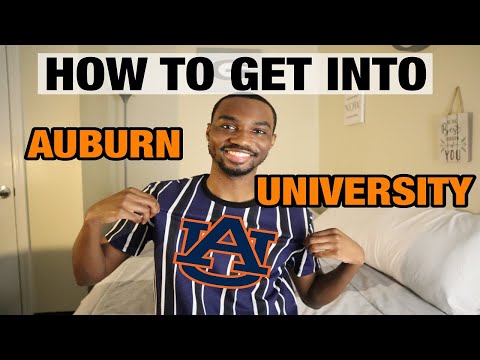 HOW TO GET INTO AUBURN UNIVERSITY (IN DETAIL) + MY HIGH SCHOOL STATS | AUBURN UNIVERSITY APPLICATION