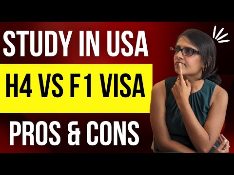 Studying in USA on H4 Visa vs F1 Visa - Pros & Cons