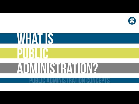 What is Public Administration?