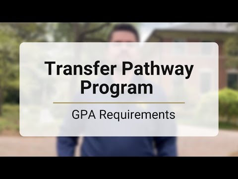 Transfer Pathway Programs | GPA Requirements