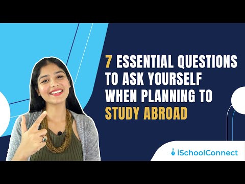 STUDY ABROAD? These 7 questions will help you choose the right destination! | iSchoolConnect