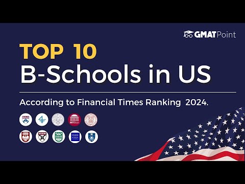 MBA Salaries At Top US Business Schools | Average GMAT Scores | FT Rankings 2024