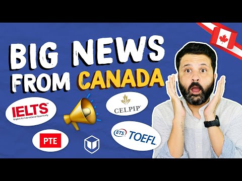 Canada SDS Updates - PTE and TOEFL, Overall 6 Bands in IELTS,  Retake One Module in IELTS, and more!