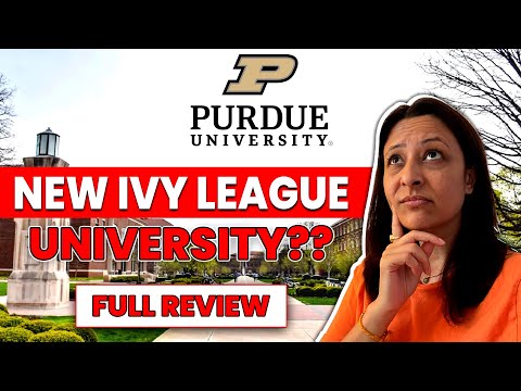 Purdue University Rising to a Public Ivy | Purdue University Full Review