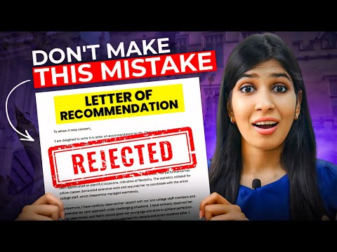 Worst LOR Mistakes - BEWARE! 🤯🔥 | Letter of Recommendation | Study Abroad