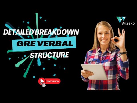 GRE Verbal Section Breakdown: GRE Verbal Reasoning Question Type And ...