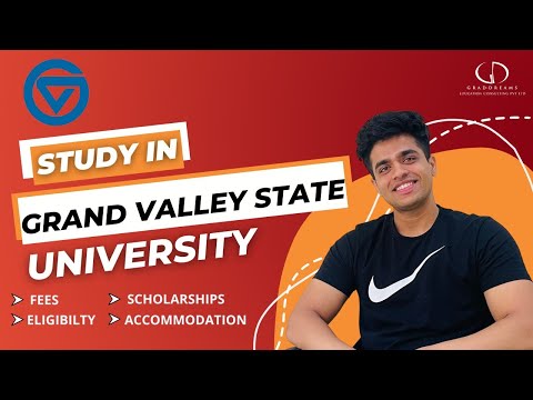 Grand Valley State University (USA): Top Programs, Fees, Eligibility, Scholarships #studyabroad #usa