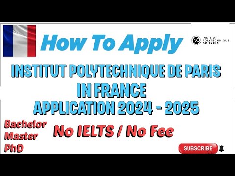 How to Apply Institute Polytechnique de Paris in France 2024| Application process | No IELTS|No Fee.