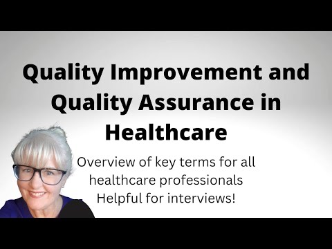 Quality Improvement and Quality Assurance in Healthcare - an overview of key terms