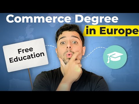 TOP 5 EUROPEAN Countries INDIAN Commerce Students Should STUDY in !!!