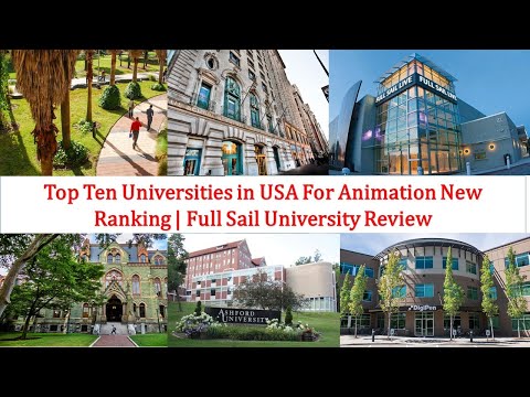 Top Ten Universities in USA For Animation New Ranking | Full Sail University Review