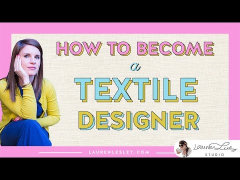 Textile Designer | How to Become a Textile Designer + Get the Surface Design Career of Your DREAMS!