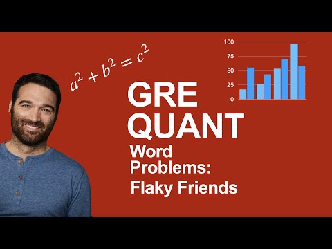 Flaky Friends GRE Word Problem!