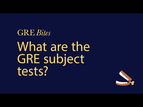 What are the GRE subject tests?: and why to take them