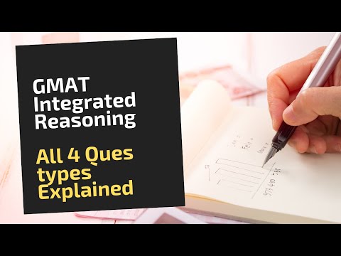 How to solve GMAT Integrated Reasoning (IR) questions (all 4 types)