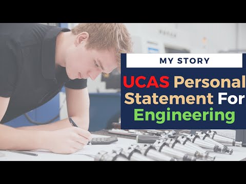 How To Write An Engineering Personal Statement | UCAS Strategy