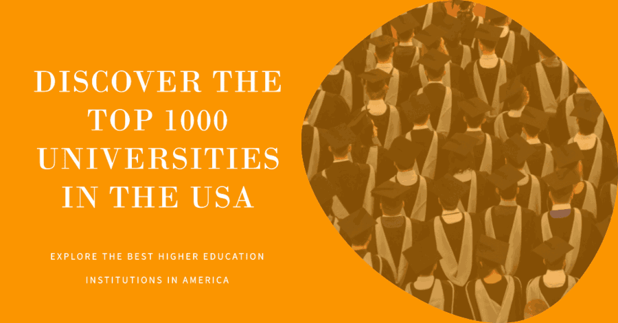 Discovering The Top 1000 Universities In The USA For 2023 - India's ...