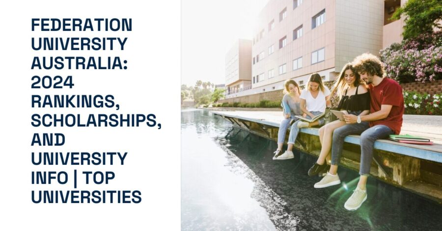 Federation University Australia 2024 Rankings Scholarships And Federation University Australia 2024 Rankings Scholarships And